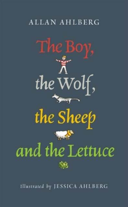 The Boy, the Wolf, the Sheep and the Lettuce av Allan Ahlberg