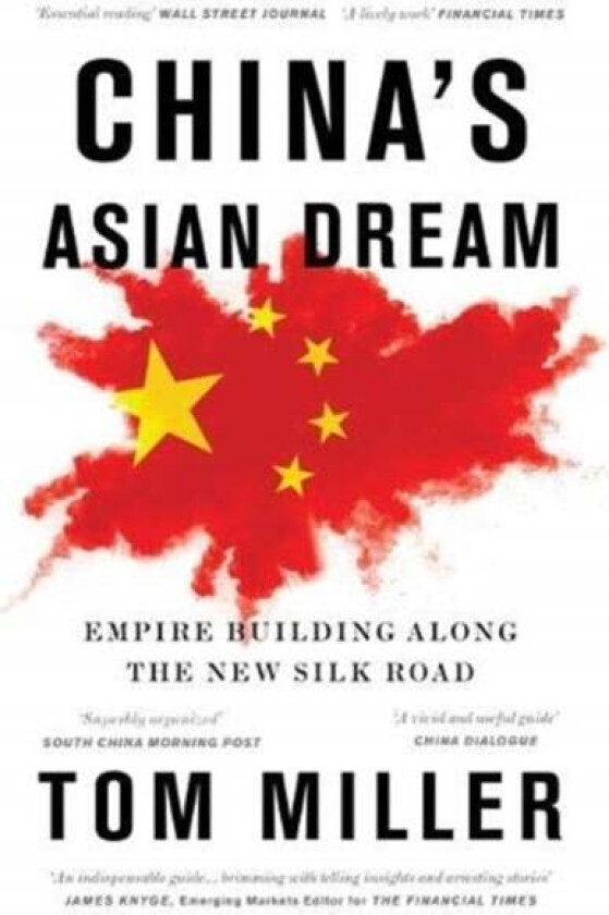 China's Asian Dream av Tom Miller