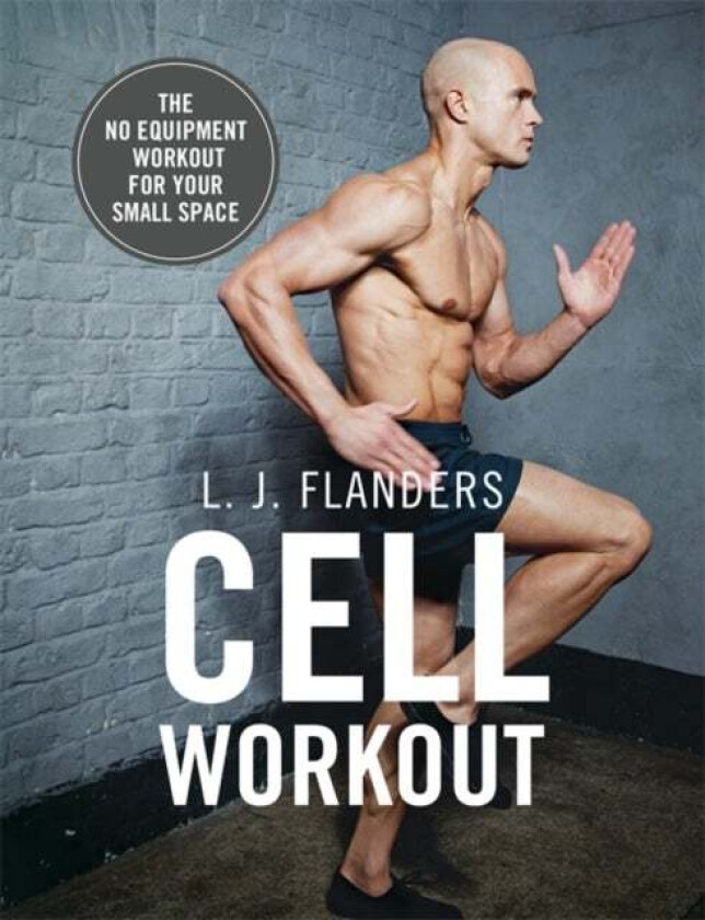 Cell Workout av L J Flanders