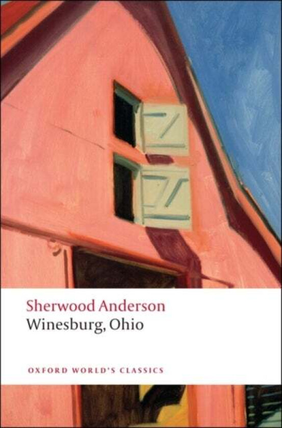 Winesburg, Ohio av Sherwood Anderson