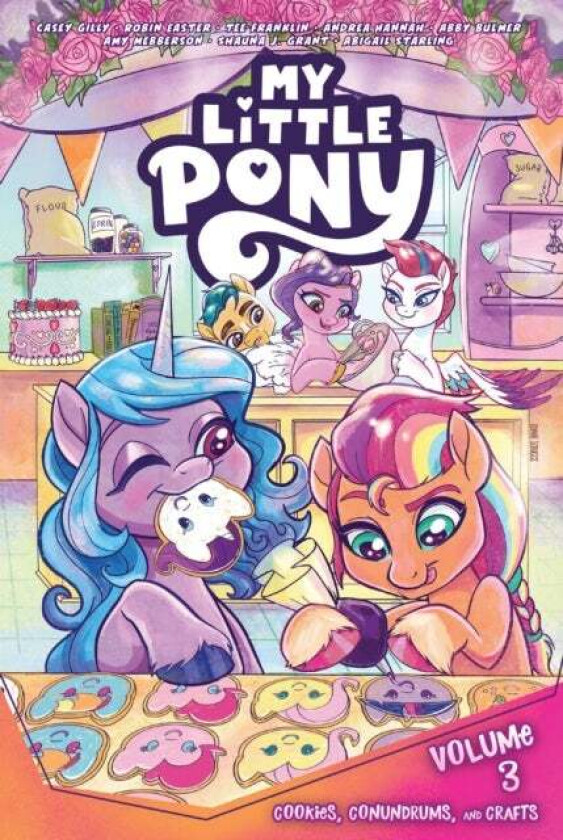 My Little Pony, Vol. 3: Cookies, Conundrums, and Crafts av Casey Gilly, Robin Easter