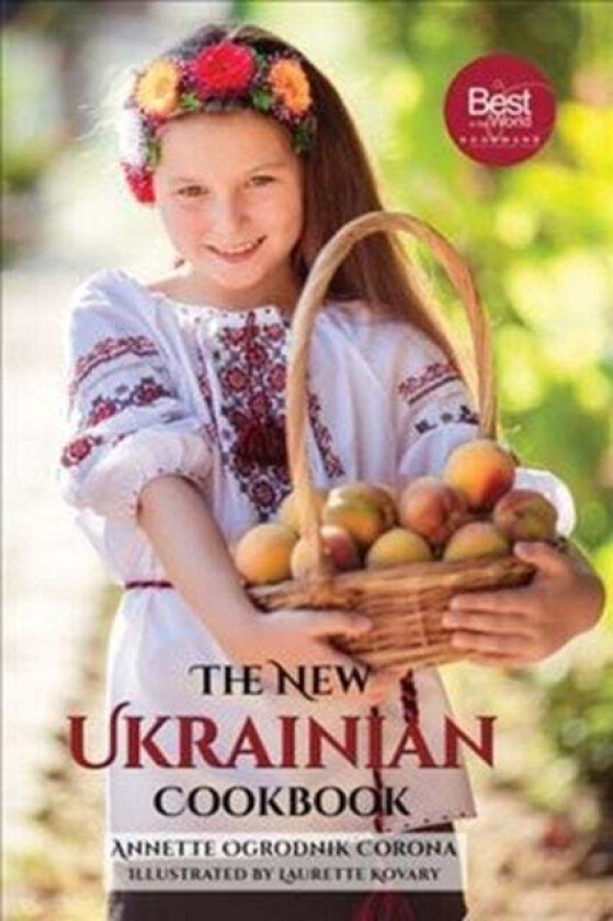 The New Ukrainian Cookbook av Annette Ogrodnik Corona