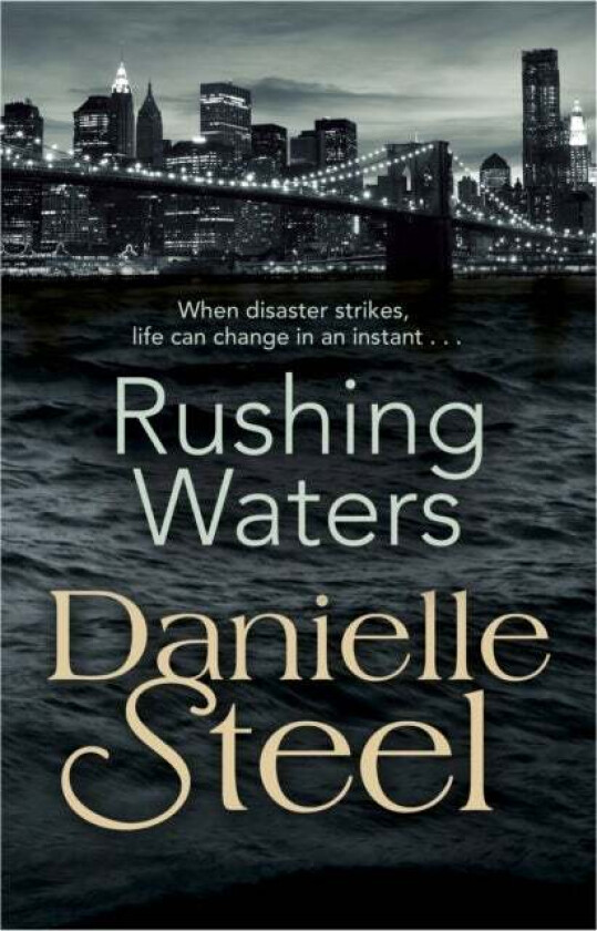 Rushing Waters av Danielle Steel