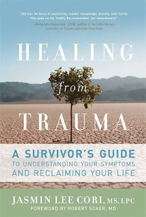 Healing from Trauma av Jasmin Lee Cori LPC, Robert Scaer M.D.