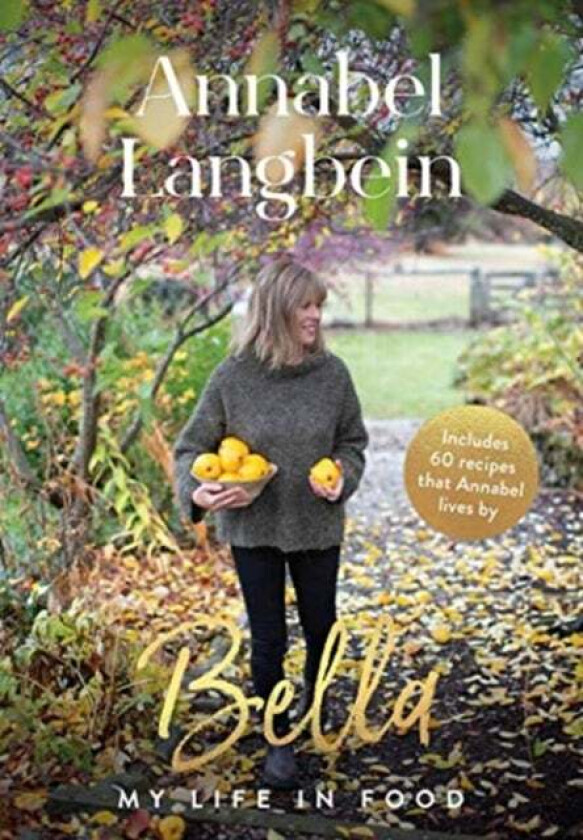 Bella av Annabel Langbein