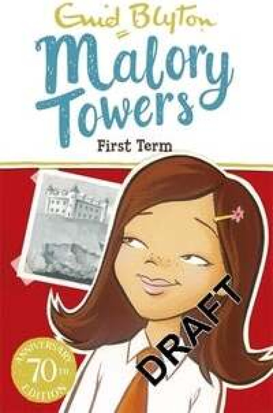 Malory Towers: First Term av Enid Blyton