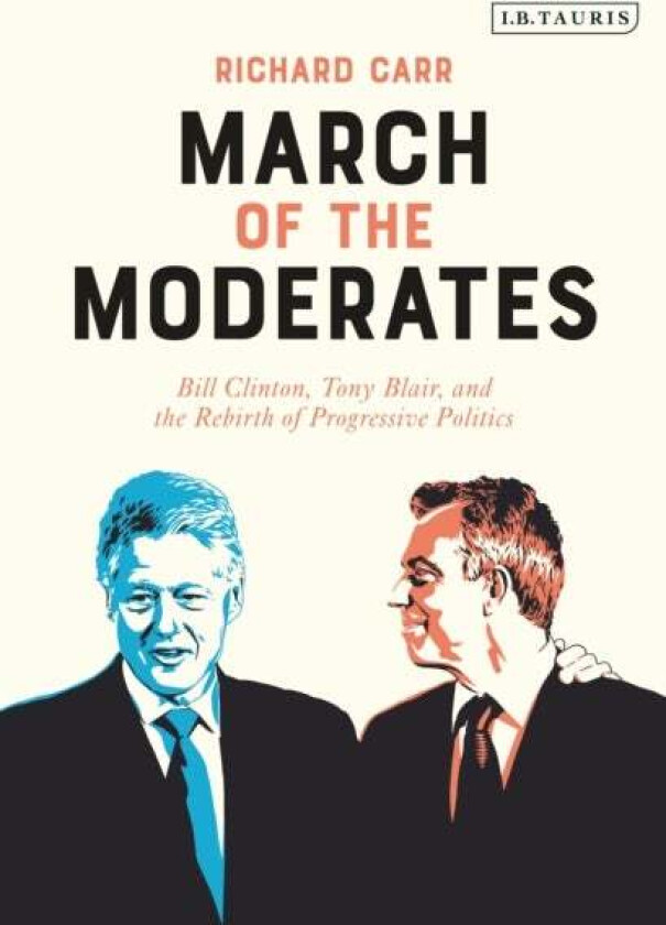 March of the Moderates av Dr. Richard Carr