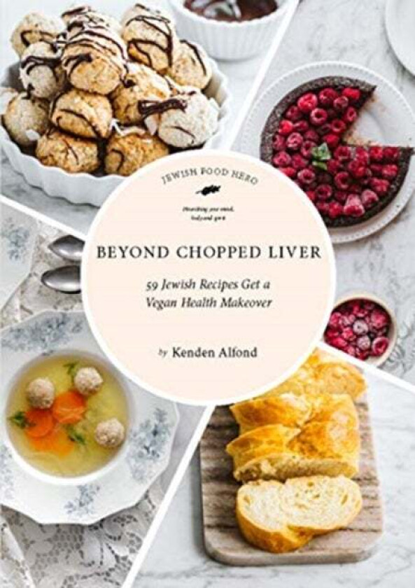 Beyond Chopped Liver av Kenden Alfond