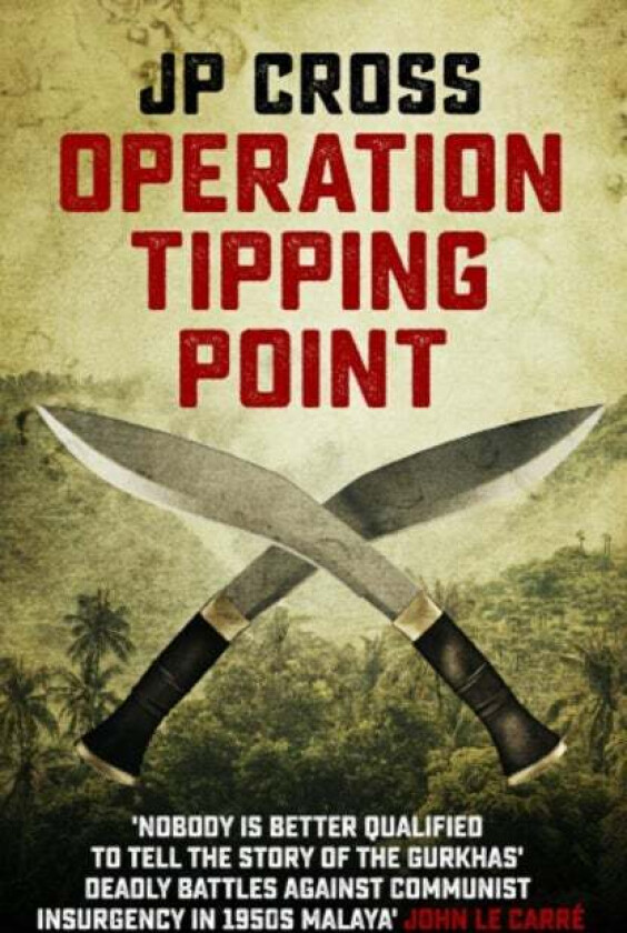 Operation Tipping Point av JP Cross
