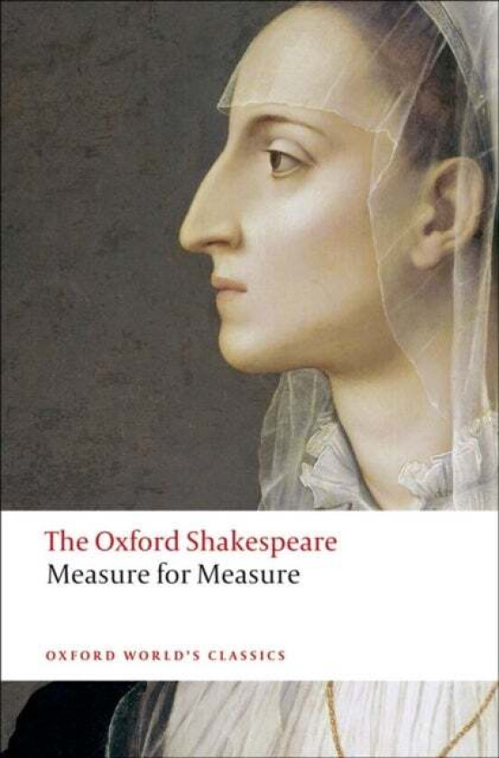 Measure for Measure: The Oxford Shakespeare av William Shakespeare