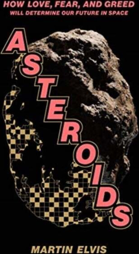 Asteroids av Martin Elvis