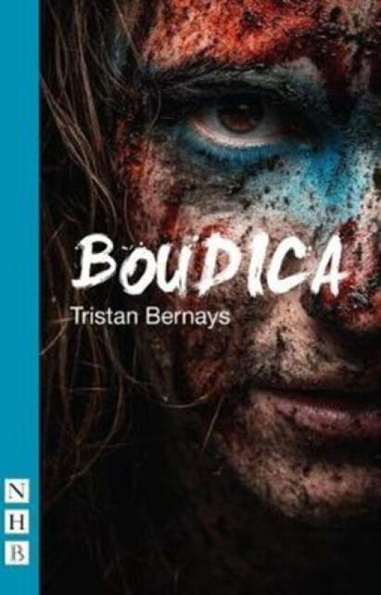 Boudica av Tristan Bernays