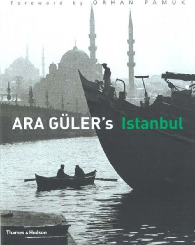 Ara Guler's Istanbul av Ara Guler