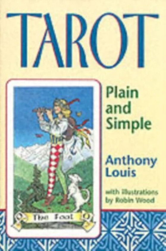 Tarot Plain and Simple av Anthony Louis