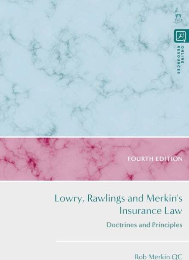 Lowry, Rawlings and Merkin's Insurance Law av Rob (University of Reading UK) Merkin KC