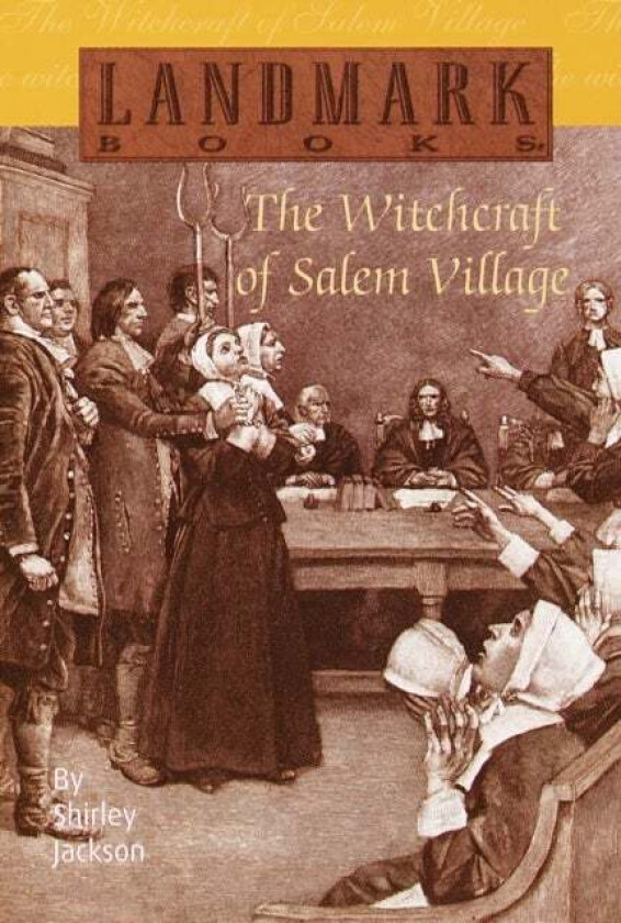 The Witchcraft of Salem Village av Shirley Jackson