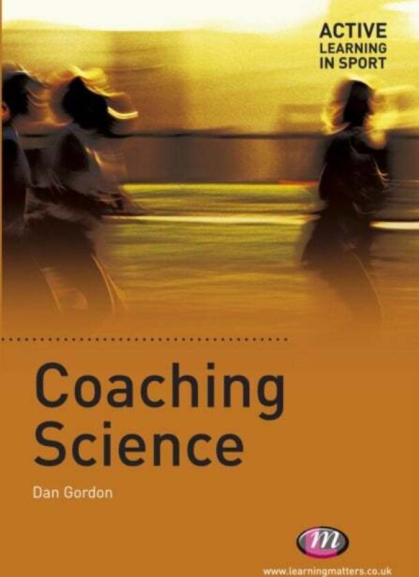 Coaching Science av Dan Gordon