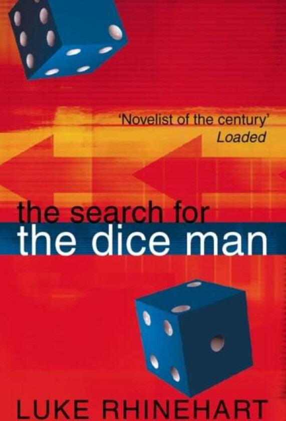 The Search for the Dice Man av Luke Rhinehart