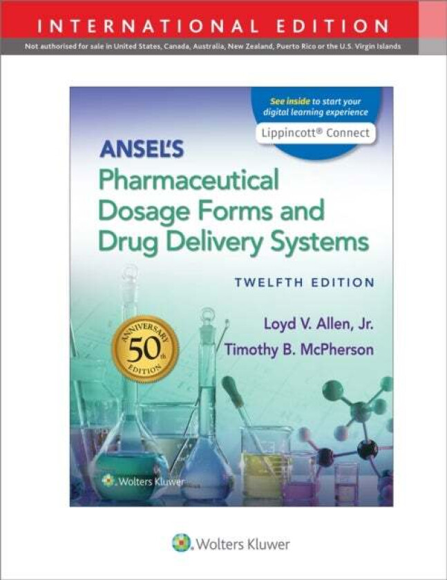 Ansel's Pharmaceutical Dosage Forms and Drug Delivery Systems av Loyd Allen