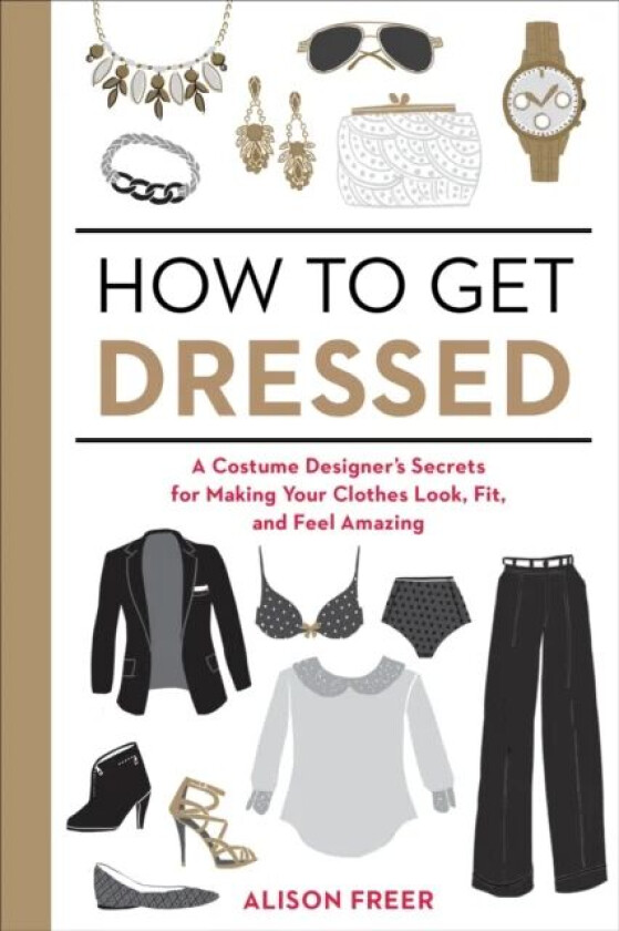 How to Get Dressed av Alison Freer