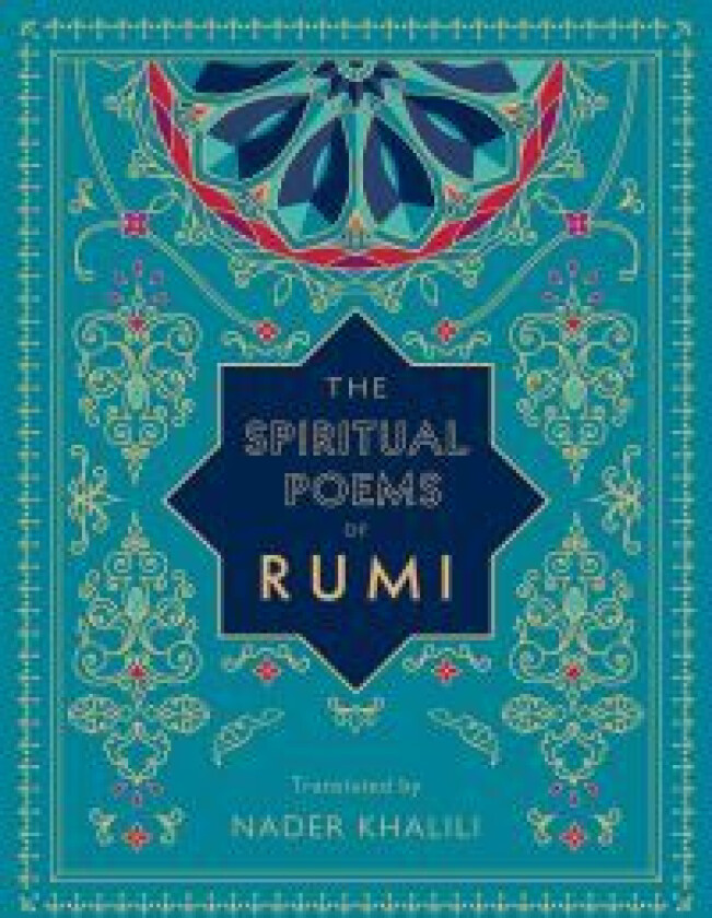 The Spiritual Poems of Rumi av Rumi