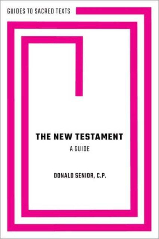 The New Testament: A Guide av Rev. Donald C.P. (Professor of New Testament Chancellor President Emeritus Professor of New Testament Chancellor Preside