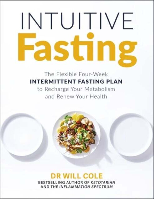 Intuitive Fasting av Dr Will Cole