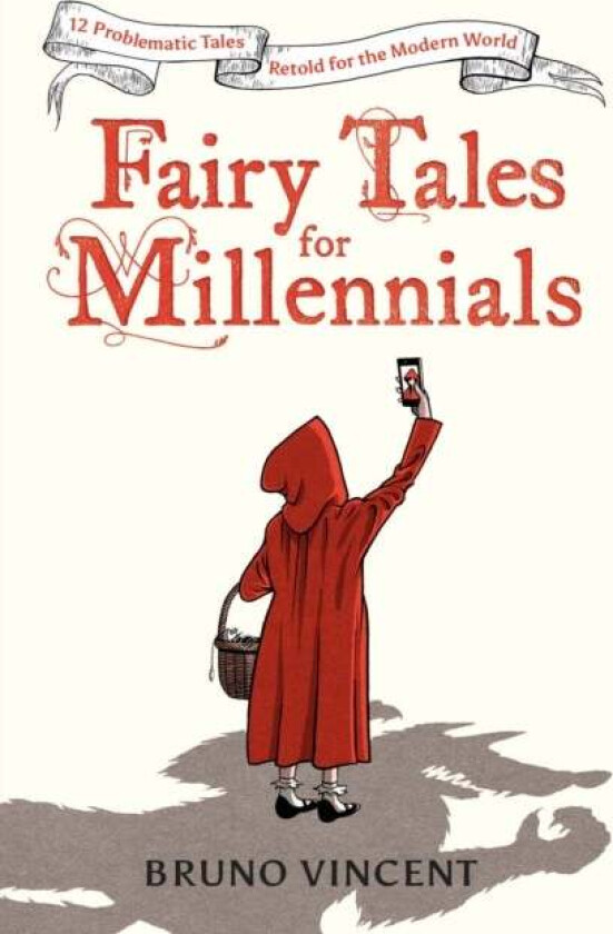 Fairy Tales for Millennials av Bruno Vincent