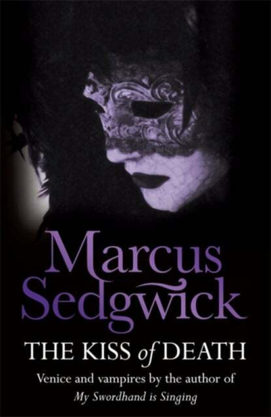 The Kiss of Death av Marcus Sedgwick