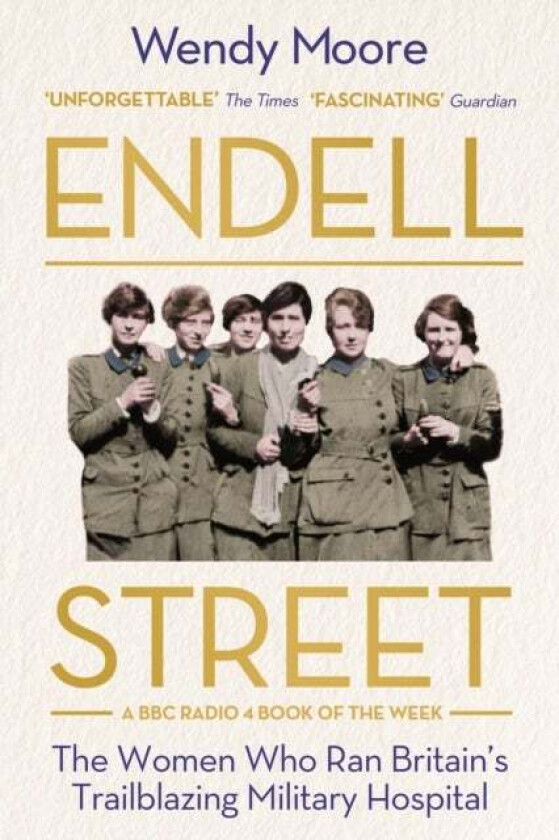Endell Street av Wendy Moore