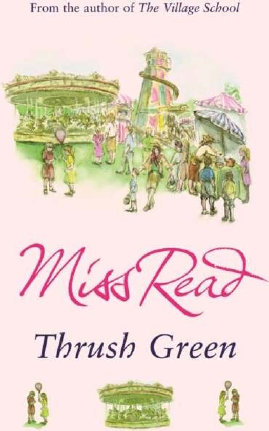 Thrush Green av Miss Read