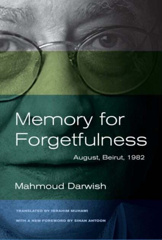Memory for Forgetfulness av Mahmoud Darwish