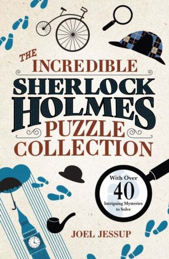 The Incredible Sherlock Holmes Puzzle Collection av Joel (Writer) Jessup