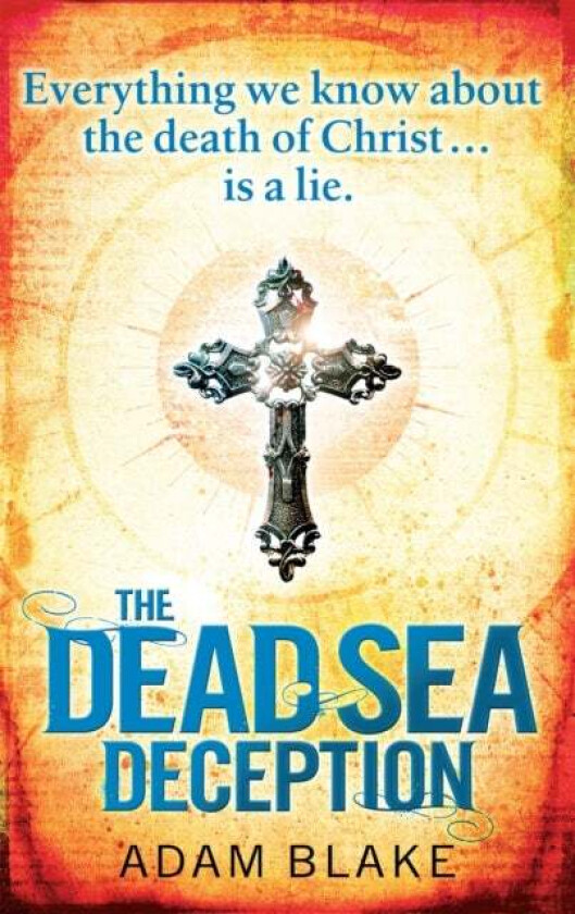 The Dead Sea Deception av Adam Blake