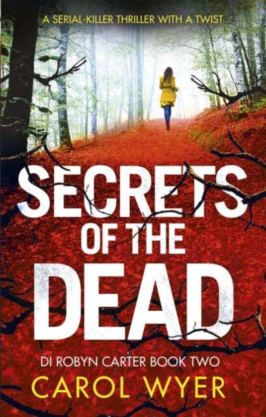 Secrets of the Dead av Carol Wyer