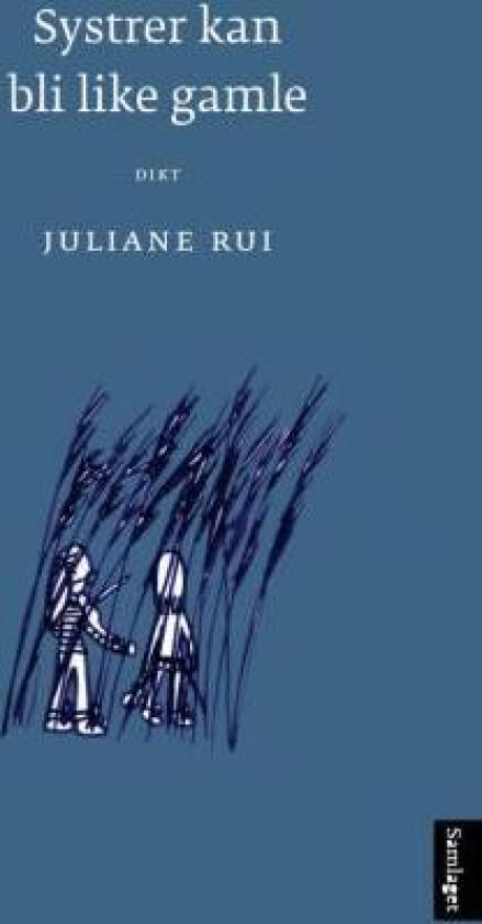 Systrer kan bli like gamle av Juliane Rui