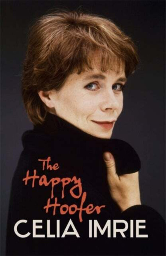 The Happy Hoofer av Celia Imrie