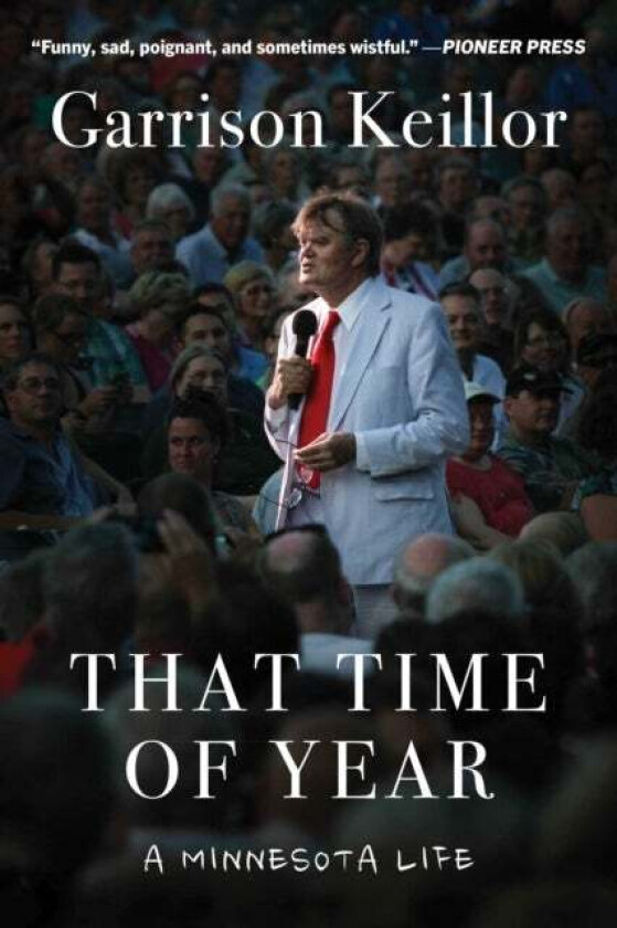 That Time of Year av Garrison Keillor