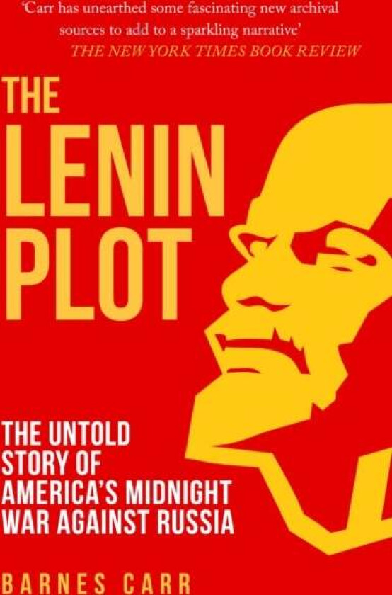 The Lenin Plot av Barnes Carr