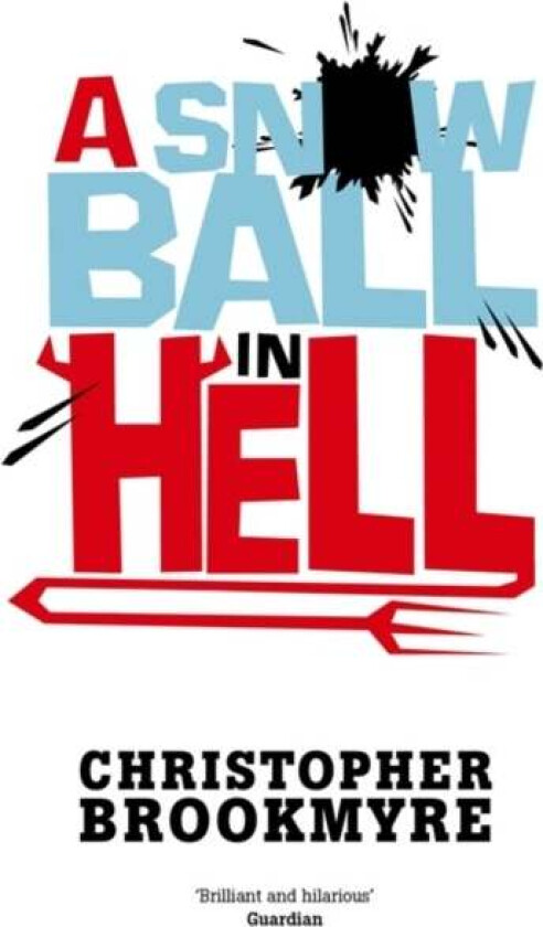 A Snowball In Hell av Christopher Brookmyre