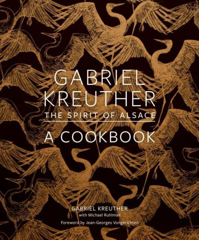 Gabriel Kreuther av Gabriel Kreuther, Michael Ruhlman