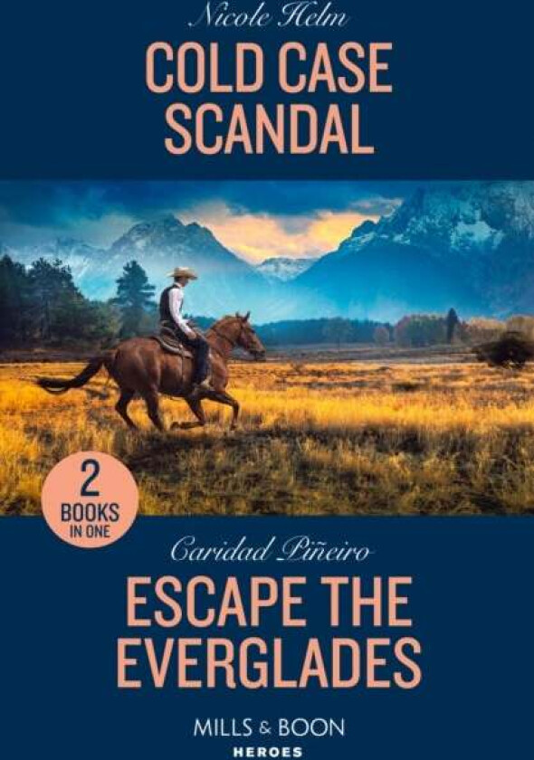 Cold Case Scandal / Escape The Everglades av Nicole Helm, Caridad Pineiro