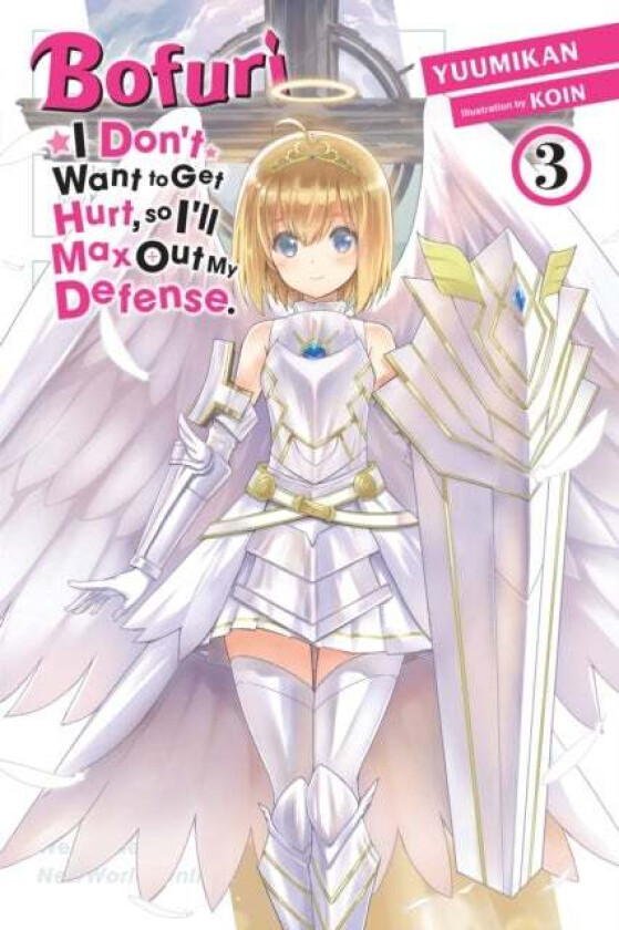 Bofuri: I Don't Want to Get Hurt, so I'll Max Out My Defense., Vol. 3 (light novel) av Yuumikan