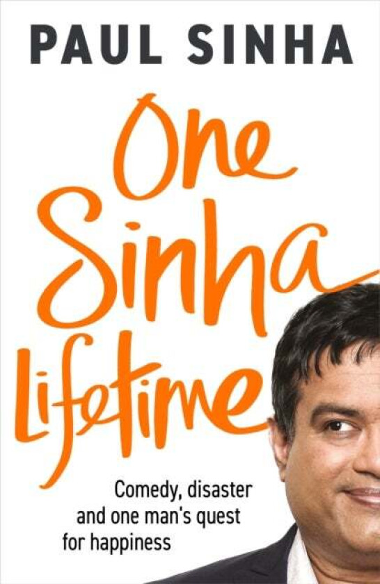 One Sinha Lifetime av Paul Sinha