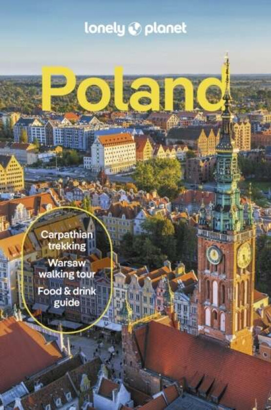 Lonely Planet Poland av Lonely Planet, Marc Di Duca, Steve Fallon, Anthony Haywood, Anna Kaminski, Simon Richmond
