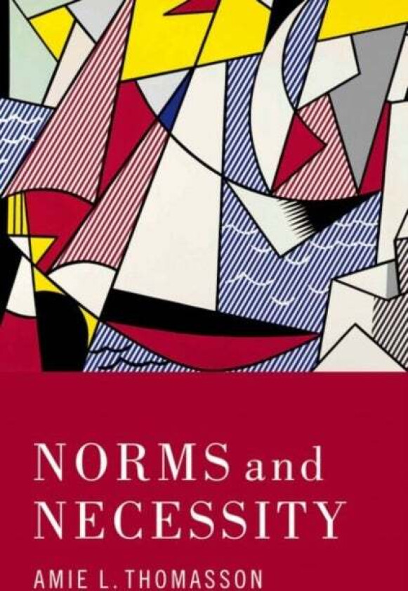 Norms and Necessity av Amie ( Dartmouth College) Thomasson