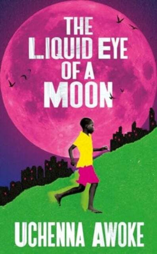 The Liquid Eye of a Moon av Uchenna Awoke