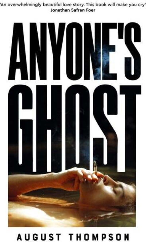 Anyone's Ghost av August Thompson