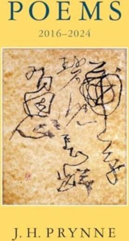 Poems 2016-2024 av J.H. Prynne