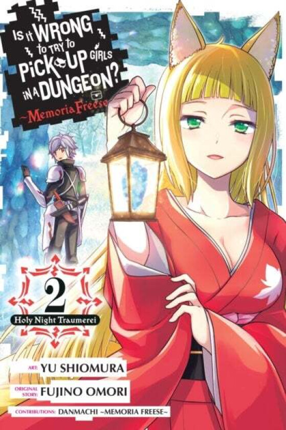 Is It Wrong to Try to Pick Up Girls in a Dungeon? Memoria Freese, Vol. 2 av Fujino Omori